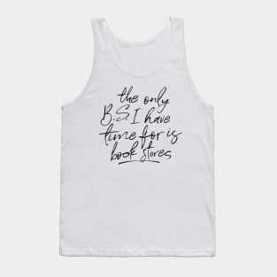 BS and Bookstores Funny Quote Tank Top